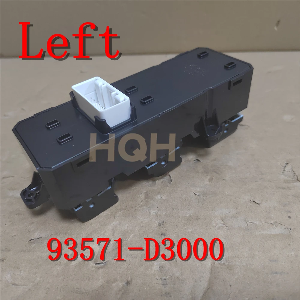 HQH For Hyundai Tucson Driver Left Master Power Window Switch 93571-D3000 93571D3000
HQH For Hyundai Tucson Driver Left Master Power Window Switch 93571-D3000 93571D3000