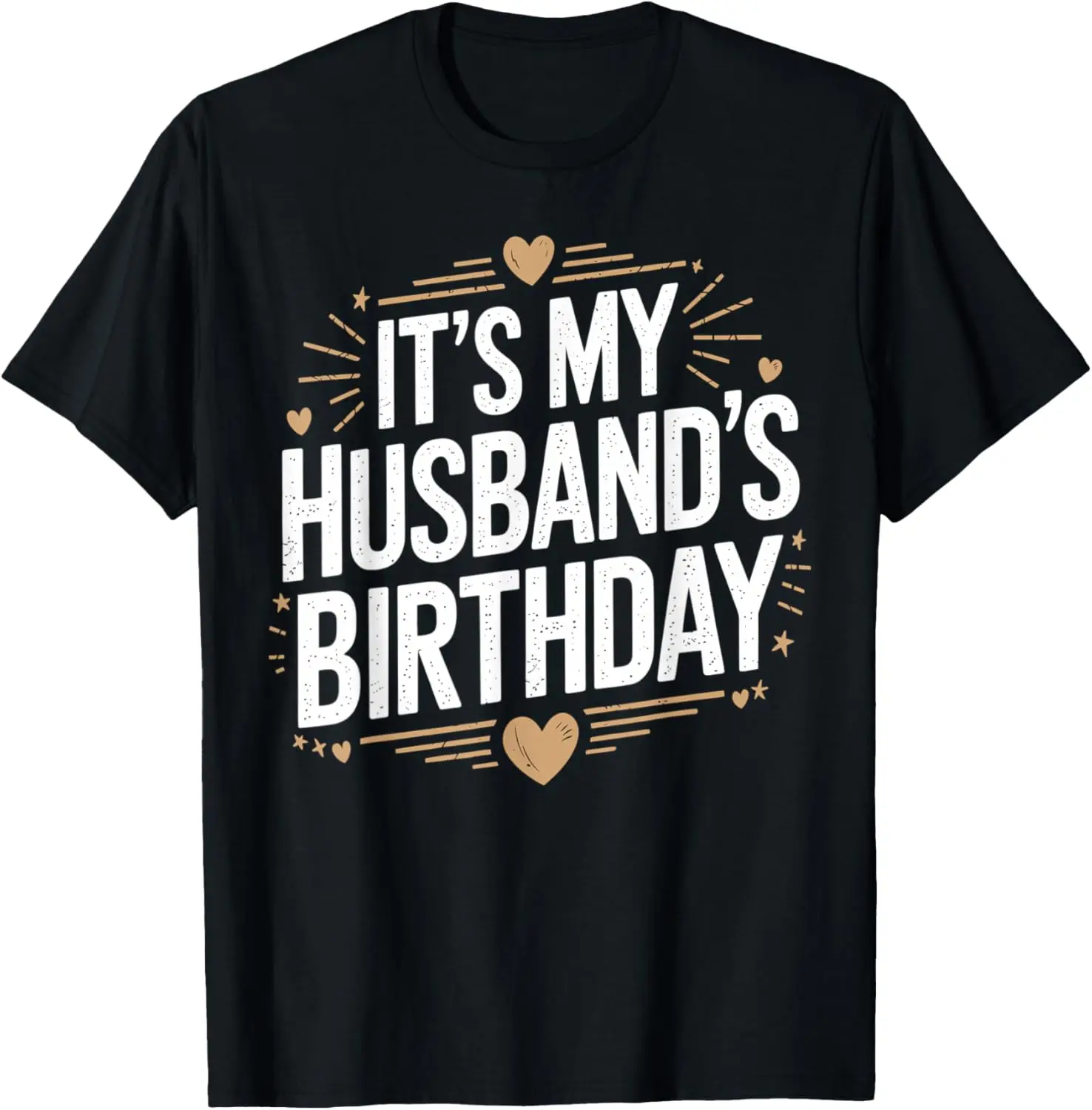 It's My Husband's Birthday Graphic Tee Breathable Cotton Short Sleeve T-Shirt for Men Women
It's My Husband's Birthday Graphic Tee Breathable Cotton Short Sleeve T-Shirt for Men Women
