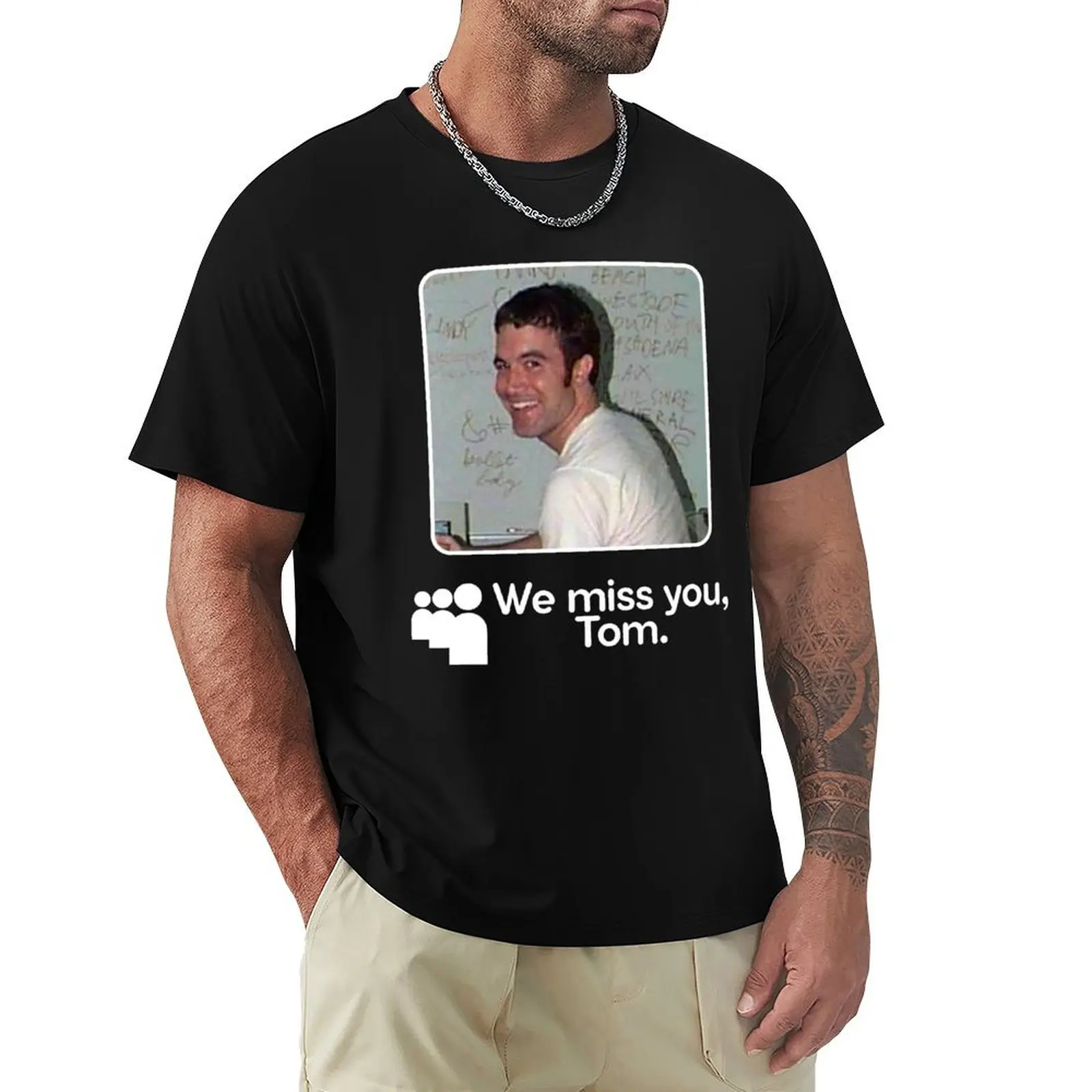We Miss You, Tom (white text) T-Shirt Sweat Absorbing Sports Tee Shirt
We Miss You, Tom (white text) T-Shirt Sweat Absorbing Sports Tee Shirt