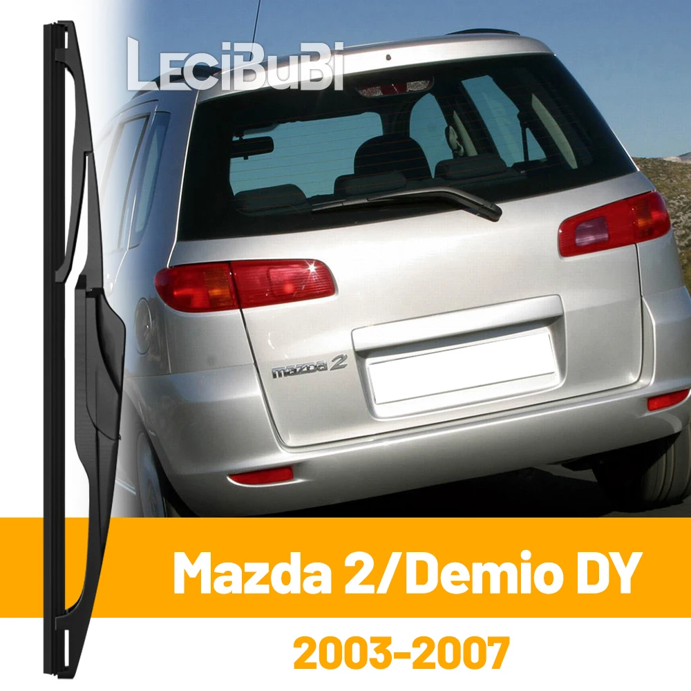 Для Mazda Mazda 2 Demio DY 2003-2007 2004 2005 2006, заднее лобовое стекло, щетка стеклоочистителя, аксессуары для дворников задней двери 
Для Mazda Mazda 2 Demio DY 2003-2007 2004 2005 2006, заднее лобовое стекло, щетка стеклоочистителя, аксессуары для дворников задней двери
