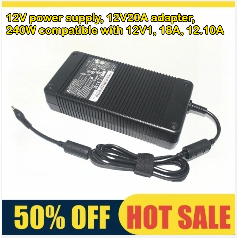 12V power supply, 12V20A adapter, 240W compatible with 12V1, 18A, 12.10A
12V power supply, 12V20A adapter, 240W compatible with 12V1, 18A, 12.10A