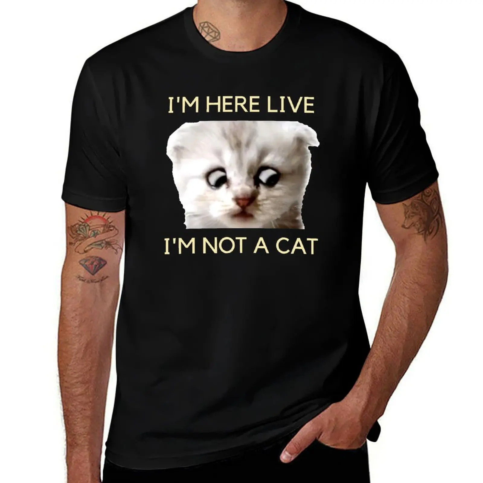 I'm Here Live I'm Not A Cat T-Shirt man t shirts cotton g man t shirts for men cotton t shirt man T-shirt
I'm Here Live I'm Not A Cat T-Shirt man t shirts cotton g man t shirts for men cotton t shirt man T-shirt