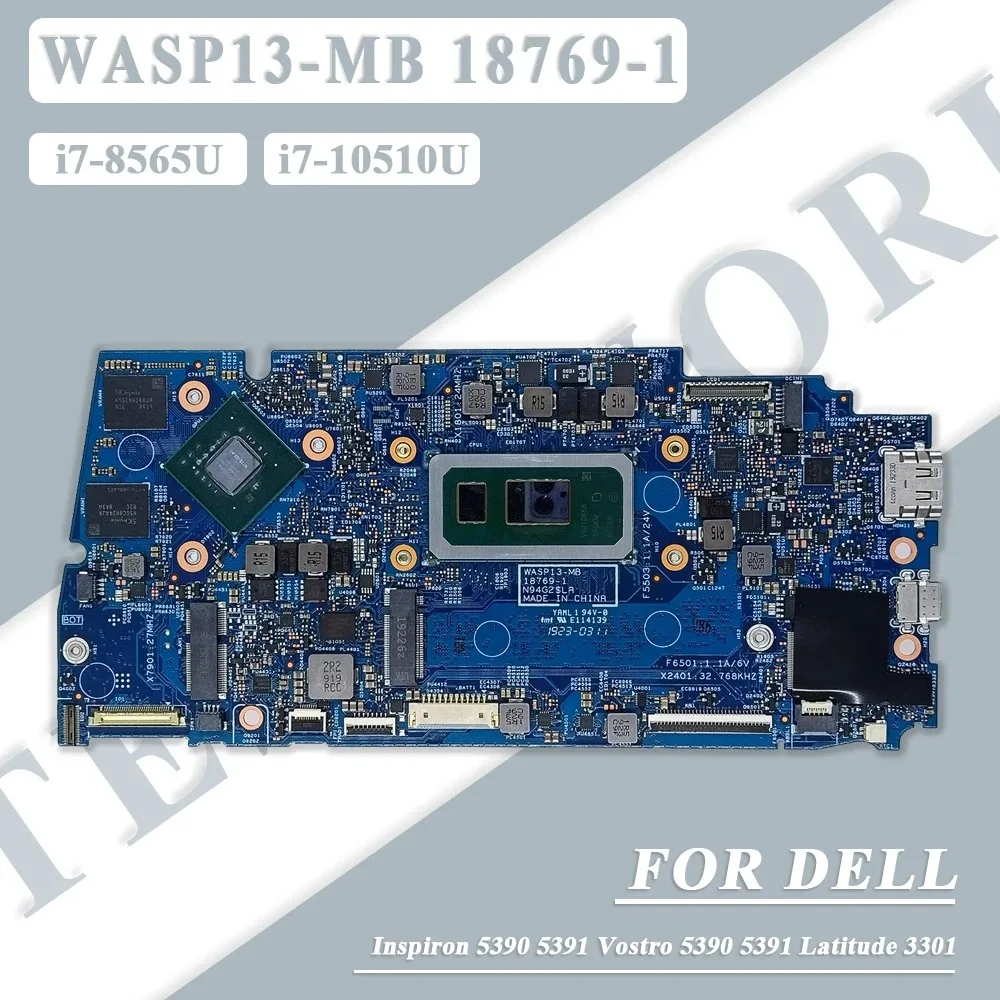 Материнская плата для ноутбука Dell Inspiron 5390 Vostro 5390 с процессором i7-8565U i7-10510U, графический процессор N17S-G2-A1 18769-1
Материнская плата для ноутбука Dell Inspiron 5390 Vostro 5390 с процессором i7-8565U i7-10510U, графический процессор N17S-G2-A1 18769-1