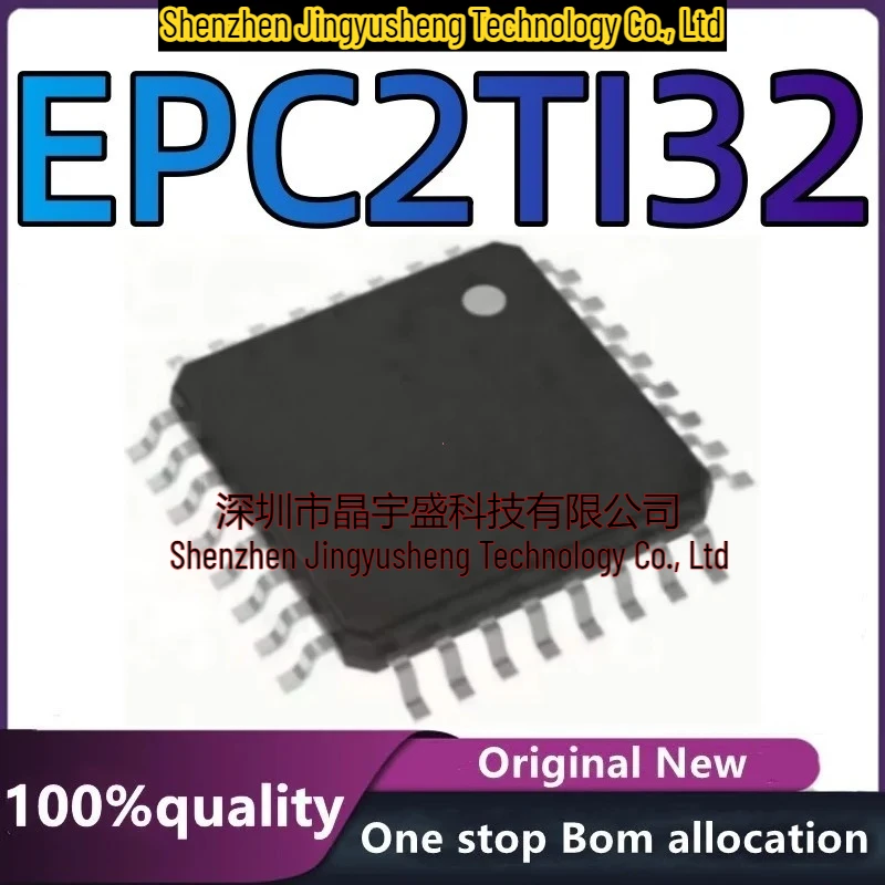 New Original EPC2TI32 Electronic Components CHIP
New Original EPC2TI32 Electronic Components CHIP