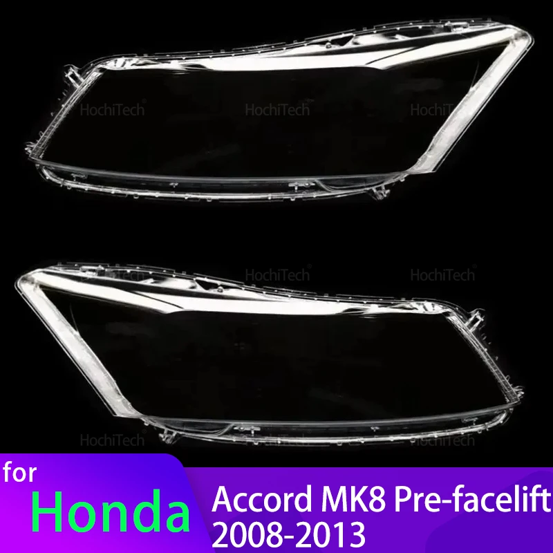 For Honda Accord MK8 Pre-facelift 2008-2013 Car Headlight Glass Cover Clear Automobile Left Right Headlamp Lens Covers Styling
For Honda Accord MK8 Pre-facelift 2008-2013 Car Headlight Glass Cover Clear Automobile Left Right Headlamp Lens Covers Styling