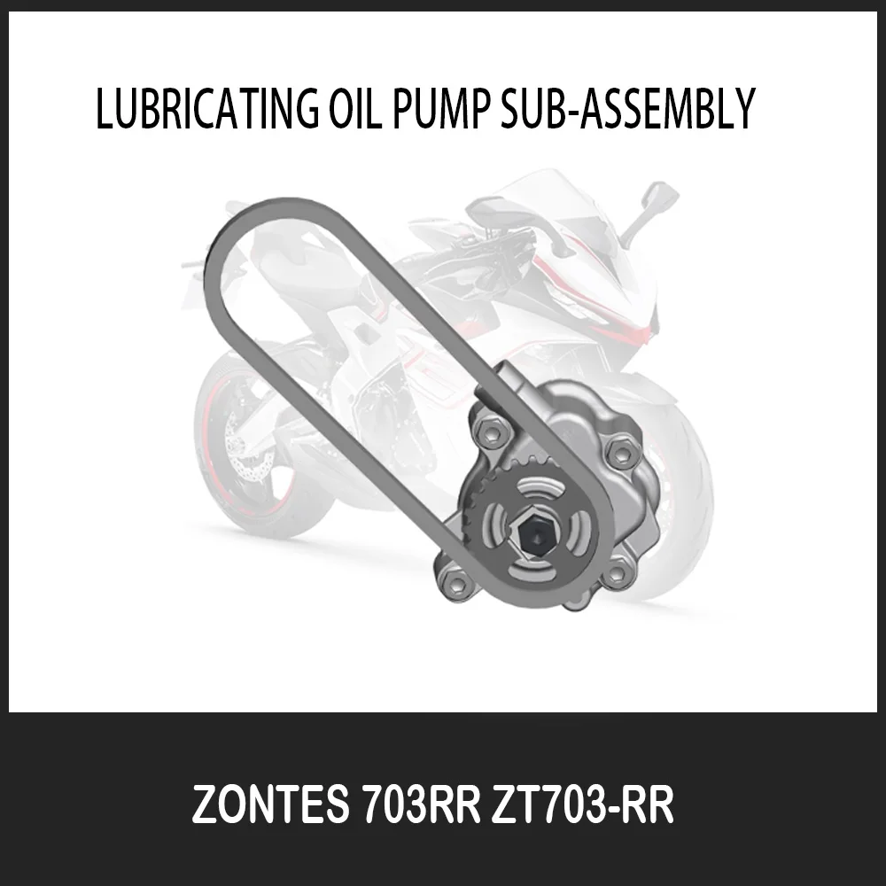 New Fit ZONTES 703RR ZT703-RR Motorcycle Original Lubrication Oil Pump Seat Driven Sprocket Sprocket Locking Plate Chain
New Fit ZONTES 703RR ZT703-RR Motorcycle Original Lubrication Oil Pump Seat Driven Sprocket Sprocket Locking Plate Chain