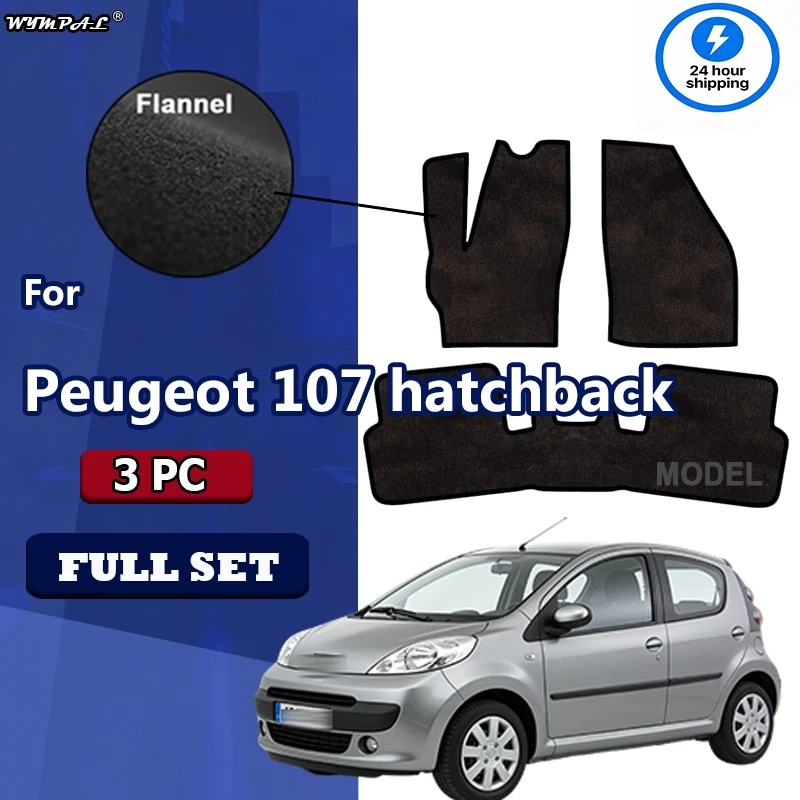 Flannel Velour rugs set for Peugeot 107 hatchback (2005 2006 2007 2008 2009 2010-2014) -Black
Flannel Velour rugs set for Peugeot 107 hatchback (2005 2006 2007 2008 2009 2010-2014) -Black