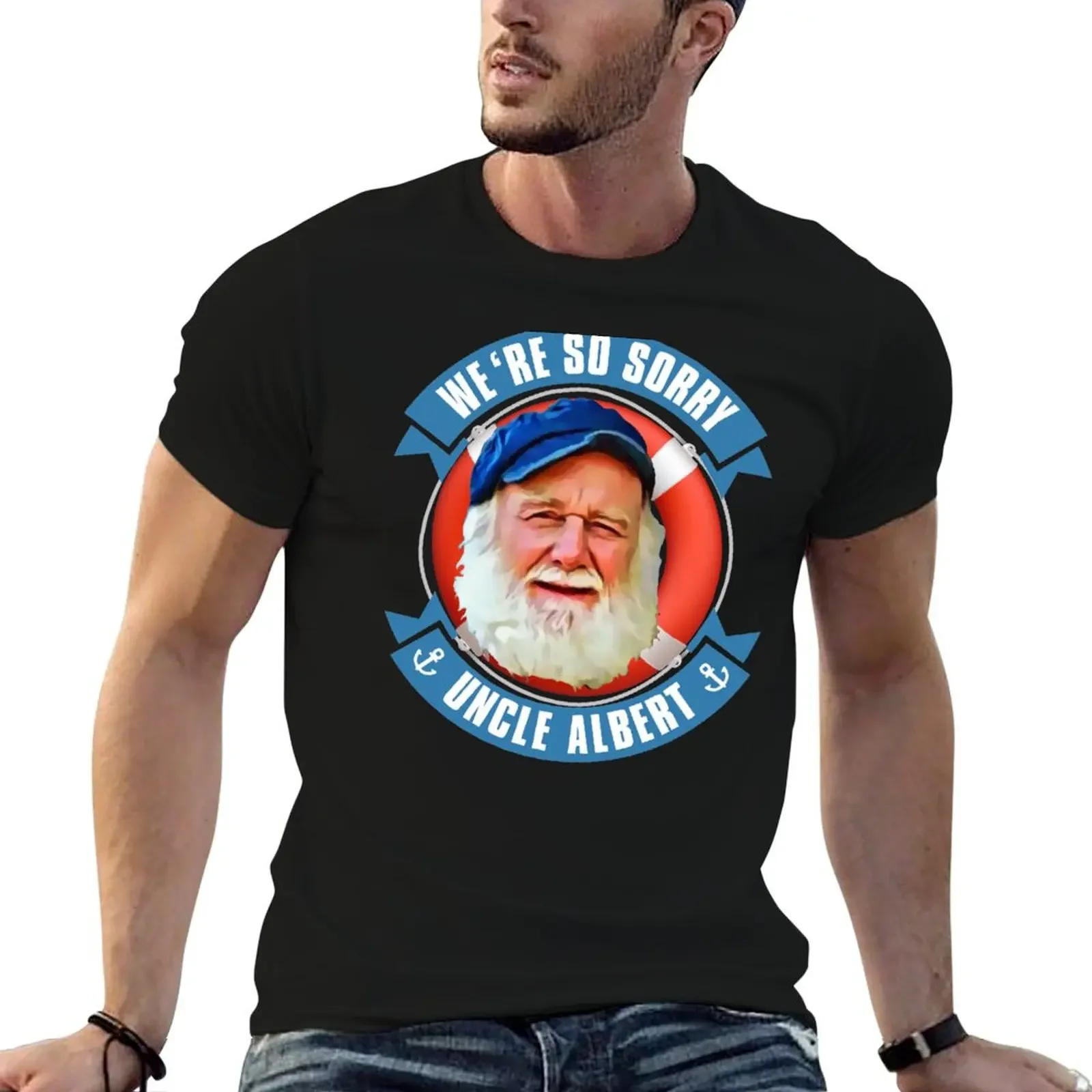 We' re So Sorry Uncle Albert T-Shirt funny costumes cotton graphic tees oversized mens white t shirts
We' re So Sorry Uncle Albert T-Shirt funny costumes cotton graphic tees oversized mens white t shirts