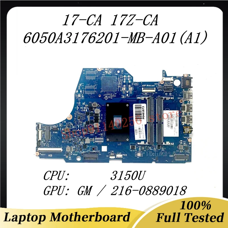 Оригинальная материнская плата для ноутбука HP 17-CA, материнская плата 6050A3176201-MB-A01(A1) с процессором 3150U GM / 216-0889018 100% тест
Оригинальная материнская плата для ноутбука HP 17-CA, материнская плата 6050A3176201-MB-A01(A1) с процессором 3150U GM / 216-0889018 100% тест