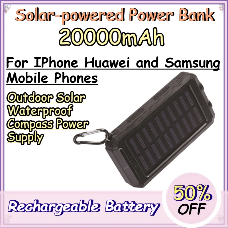 20000mAh Solar-powered Power Bank for IPhone Huawei and Samsung Mobile Phones Outdoor Solar Waterproof Compass Power Supply
20000mAh Solar-powered Power Bank for IPhone Huawei and Samsung Mobile Phones Outdoor Solar Waterproof Compass Power Supply