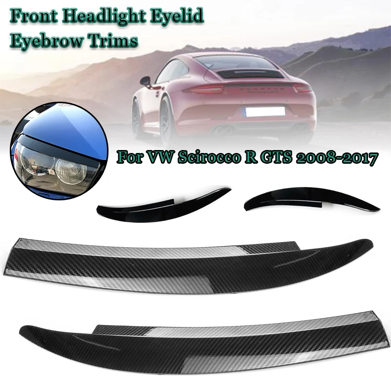 2Pcs Car Front Headlight Eyelid Eyebrow Trims For VW Scirocco R GTS 2008 2009 2010 2011 2012 2013 2014 2015 2016 2017
2Pcs Car Front Headlight Eyelid Eyebrow Trims For VW Scirocco R GTS 2008 2009 2010 2011 2012 2013 2014 2015 2016 2017