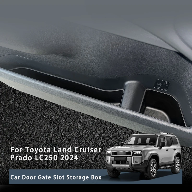 For Toyota Land Cruiser Prado LC250 2024+ Car Door Gate Slot Storage Box TPE Car Door Side Storage Box Car Interior Accessories
For Toyota Land Cruiser Prado LC250 2024+ Car Door Gate Slot Storage Box TPE Car Door Side Storage Box Car Interior Accessories