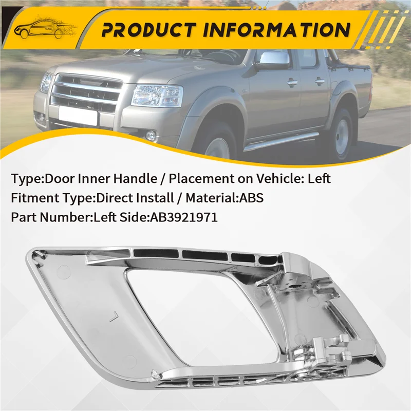 For Ford Ranger 2012-2021 Everest 2015-2021 Mazda BT50 2012-2019 Car Interior Door Inner Handle Chrome-A67F
For Ford Ranger 2012-2021 Everest 2015-2021 Mazda BT50 2012-2019 Car Interior Door Inner Handle Chrome-A67F