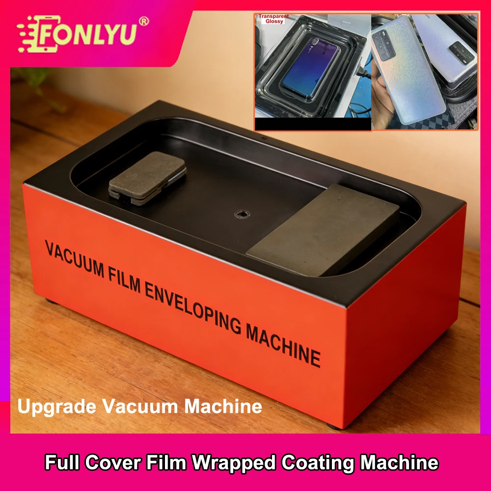 FONLYU Automatic Mobile Phone Vacuum Envelope Machine Mobile Phone Color Changing 360 Full-Cover Laminating Wrapping Machine
FONLYU Automatic Mobile Phone Vacuum Envelope Machine Mobile Phone Color Changing 360 Full-Cover Laminating Wrapping Machine
