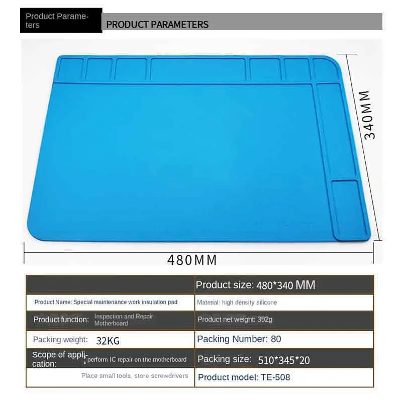 TE-508 480*340MM Silicone Work Mat High Temperature Resistant Insulation Pad Soldering Station Mat for Electronic Phone Repair
TE-508 480*340MM Silicone Work Mat High Temperature Resistant Insulation Pad Soldering Station Mat for Electronic Phone Repair