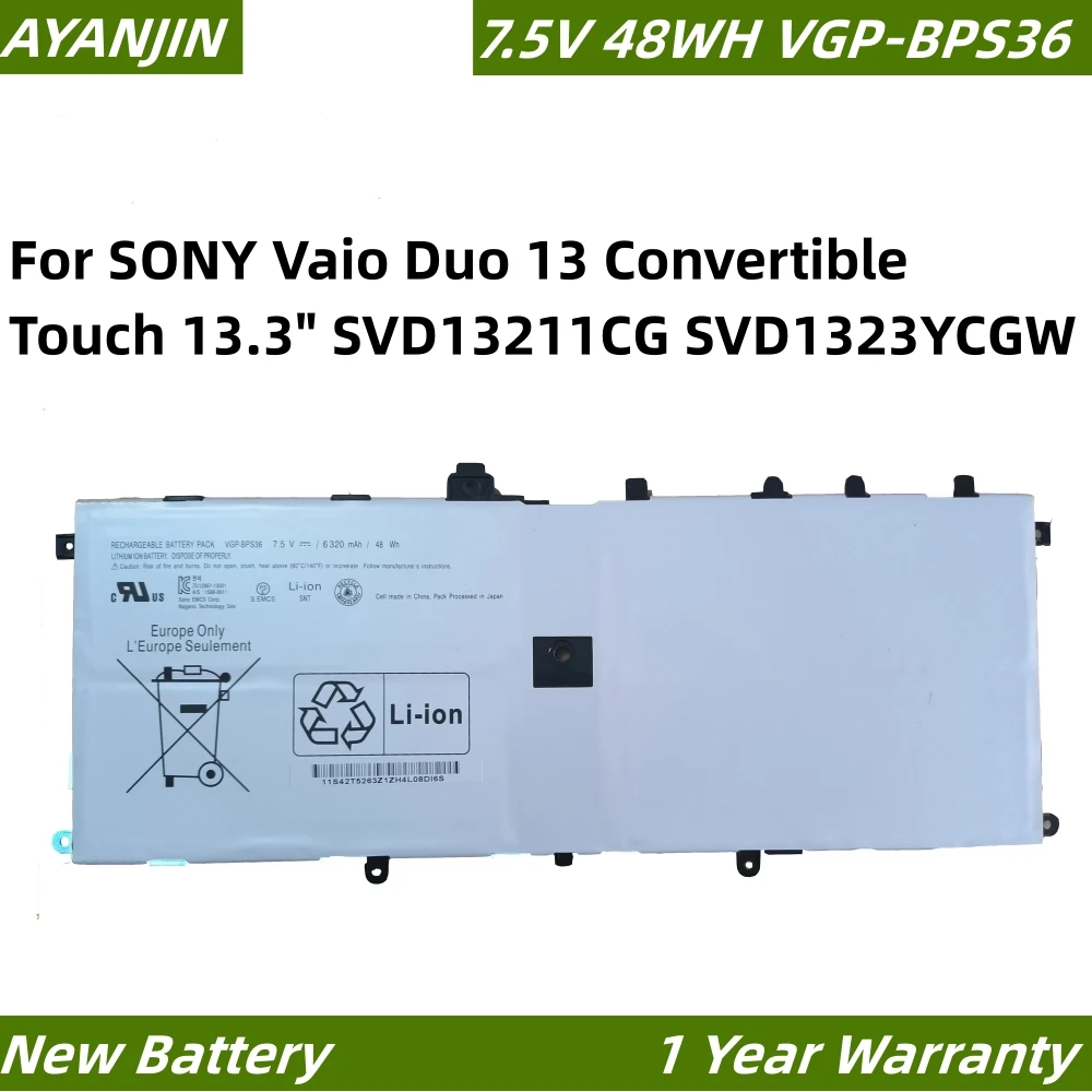 VGP-BPS36 BPS36 7.5V 48WH Battery For SONY Vaio Duo 13 Convertible Touch 13.3" SVD13211CG SVD1323YCGW SVD132A14L SVD1321BPXB
VGP-BPS36 BPS36 7.5V 48WH Battery For SONY Vaio Duo 13 Convertible Touch 13.3" SVD13211CG SVD1323YCGW SVD132A14L SVD1321BPXB