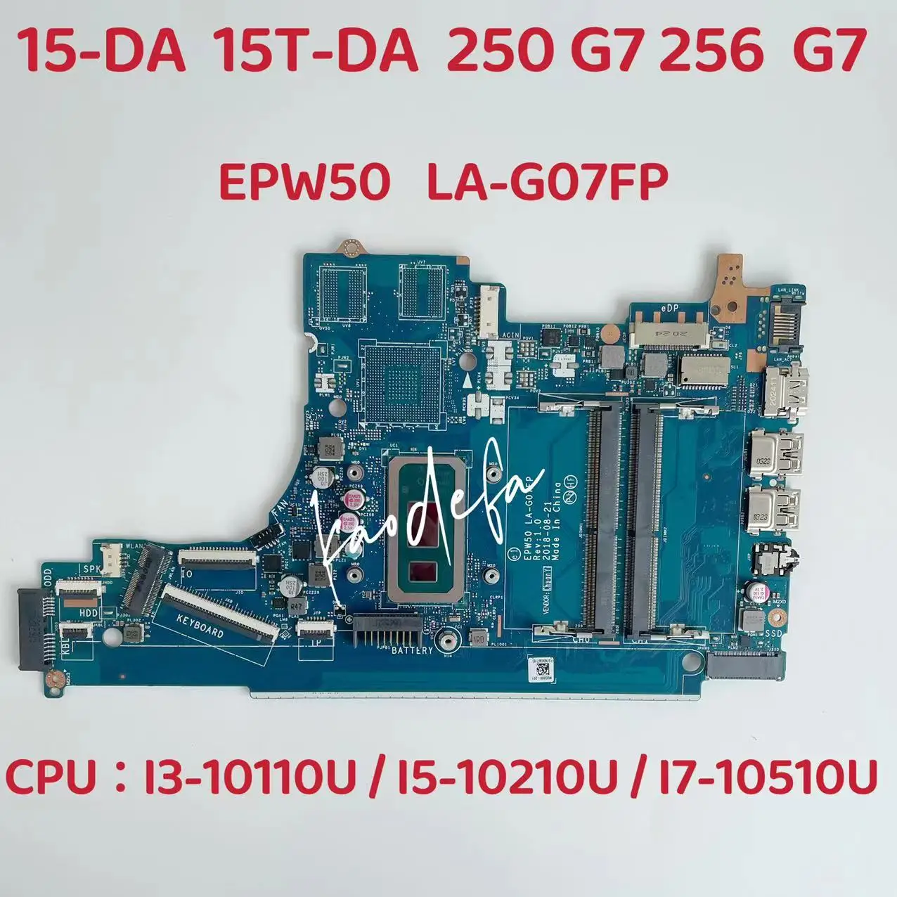 Материнская плата 15-DA EPW50 LA-G07FP для ноутбука HP 15-DA L68087-601 15T-DA, материнская плата 250 G7, ноутбук I3 I5 I7 10-го поколения, процессор DDR4, тест
Материнская плата 15-DA EPW50 LA-G07FP для ноутбука HP 15-DA L68087-601 15T-DA, материнская плата 250 G7, ноутбук I3 I5 I7 10-го поколения, процессор DDR4, тест