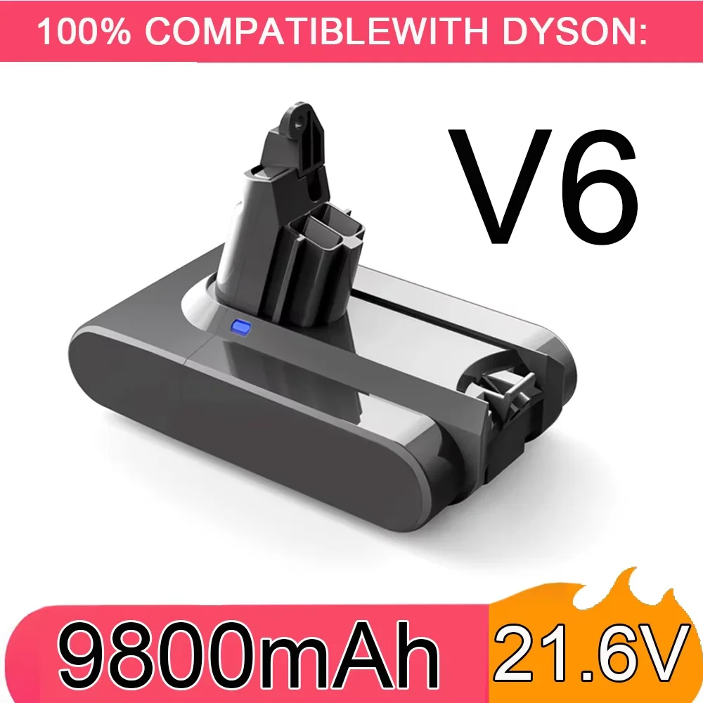 9800mAh Li-ion Battery For Dyson V6 DC59 DC62 21.6V Vacuum Cleaner Replacement 21700 power battery
9800mAh Li-ion Battery For Dyson V6 DC59 DC62 21.6V Vacuum Cleaner Replacement 21700 power battery