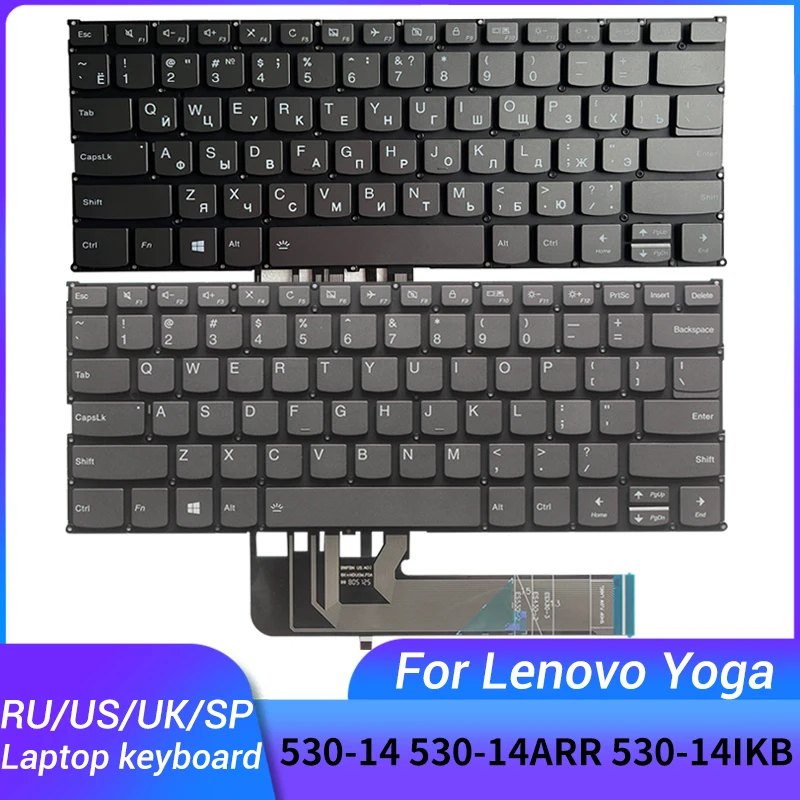 Русская/английская/испанская клавиатура для ноутбука Lenovo Yoga 530-14 530-14ARR 530-14IKB Air14 Air14IKBR Air15 Air15IKBR AIR15ARR
Русская/английская/испанская клавиатура для ноутбука Lenovo Yoga 530-14 530-14ARR 530-14IKB Air14 Air14IKBR Air15 Air15IKBR AIR15ARR