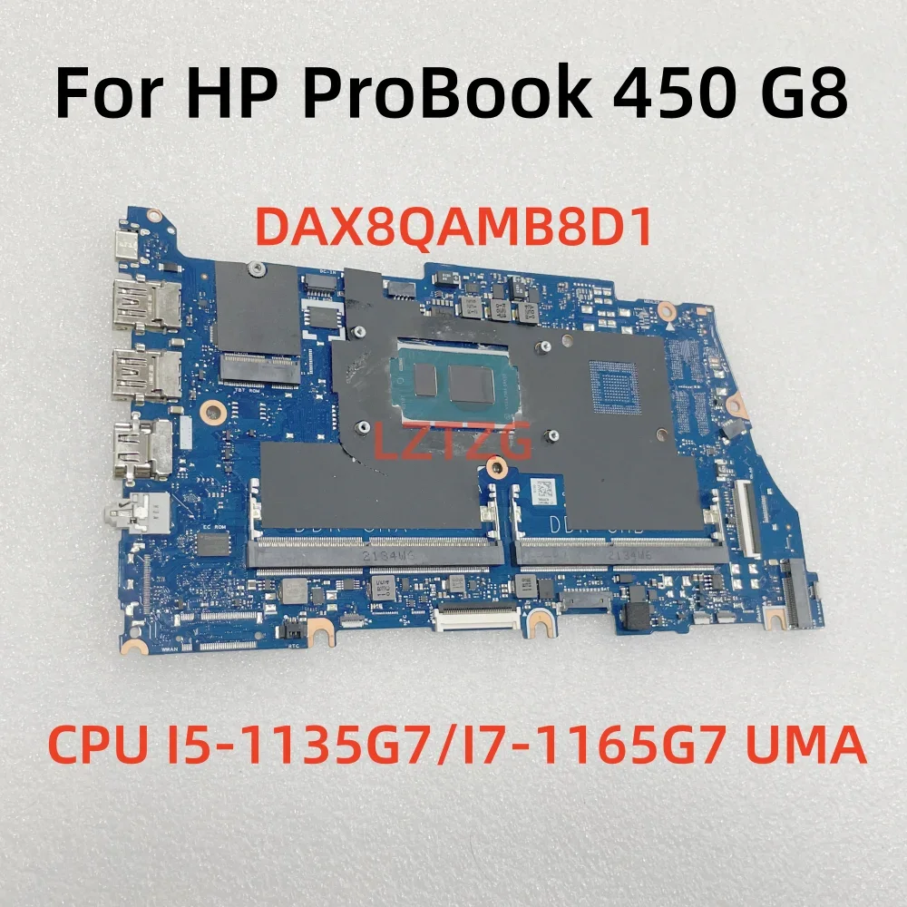 DAX8QAMB8D1 For HP ProBook 450 G8 Laptop Motherboard CPU I5-1135G7 I7-1165G7 UMA DDR4 100% Tested OK
DAX8QAMB8D1 For HP ProBook 450 G8 Laptop Motherboard CPU I5-1135G7 I7-1165G7 UMA DDR4 100% Tested OK