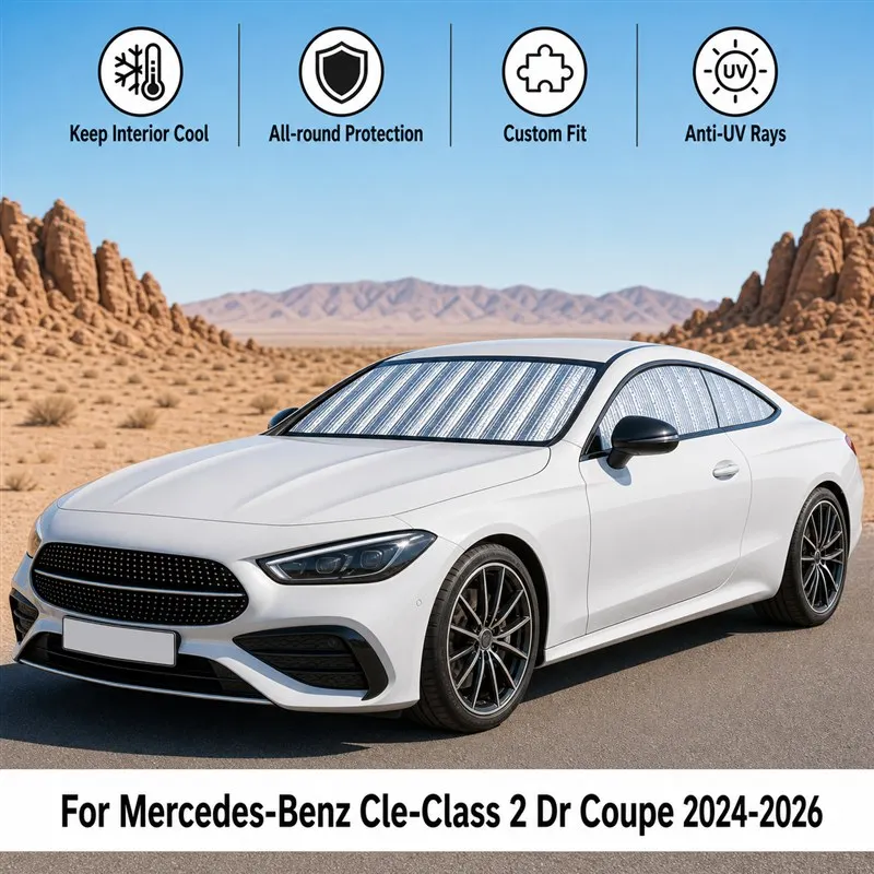 For Mercedes-Benz Cle-Class 2 Dr Coupe 2024-2026 Car Window Sunshades UV Block Privacy Heat Insulated Foldable Car Curtain
For Mercedes-Benz Cle-Class 2 Dr Coupe 2024-2026 Car Window Sunshades UV Block Privacy Heat Insulated Foldable Car Curtain