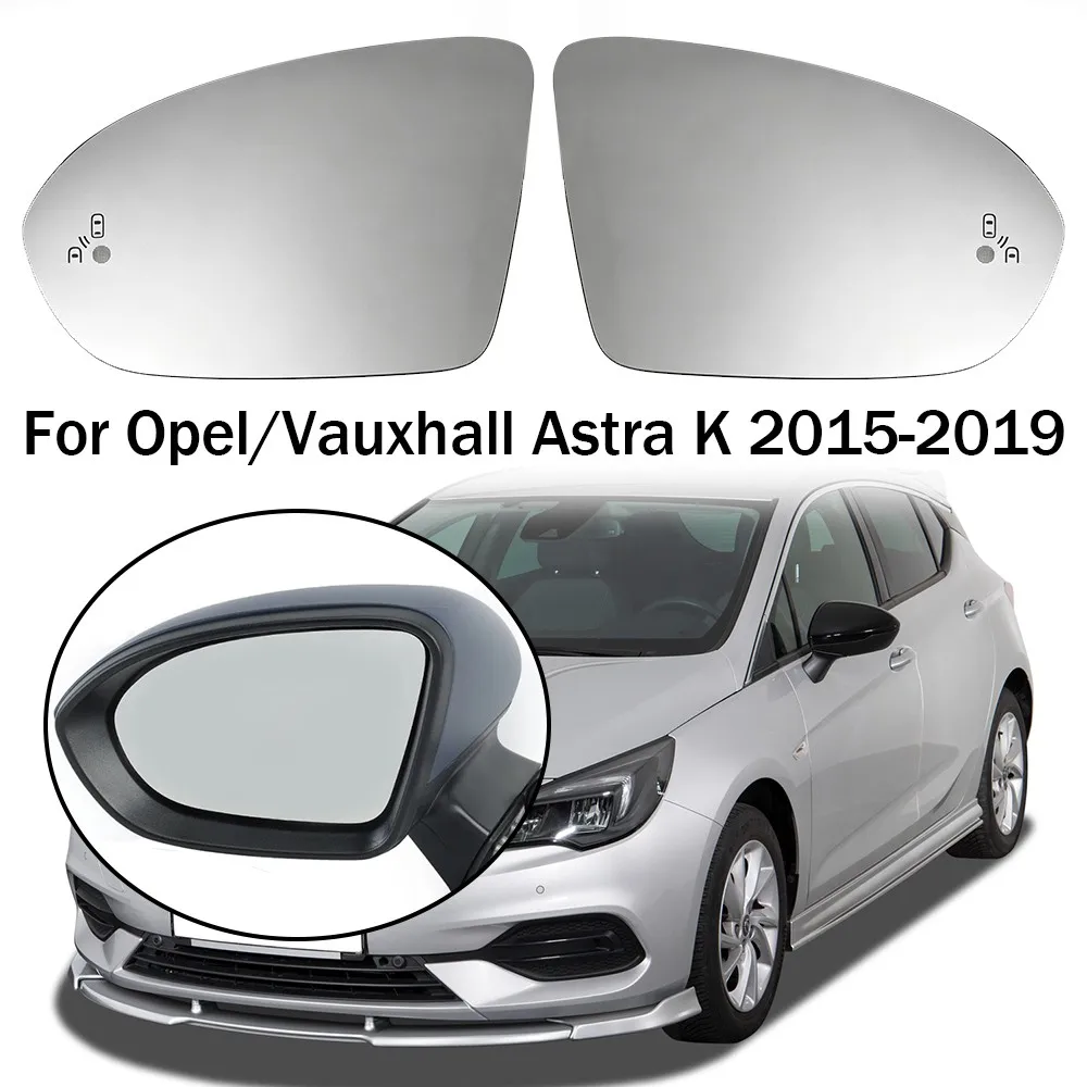 For Opel Vauxhall Astra K Insignia B Corsa Holden Astra BK 2015-2022 1x Left Right Side Car Blind Spot Heated Mirror Glass Lens
For Opel Vauxhall Astra K Insignia B Corsa Holden Astra BK 2015-2022 1x Left Right Side Car Blind Spot Heated Mirror Glass Lens