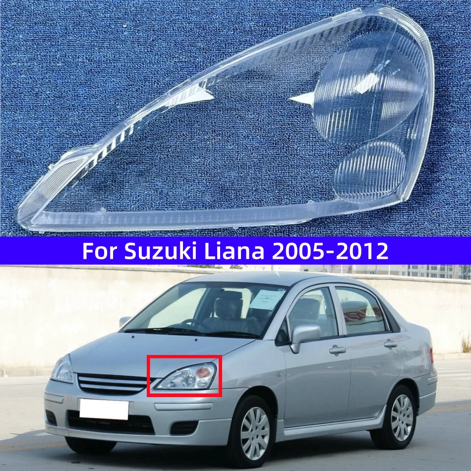 For Suzuki Liana 2005 to 2012 Car Headlight Cover Transparent Lampshade Caps Head Light Lamp Shell Accessories
For Suzuki Liana 2005 to 2012 Car Headlight Cover Transparent Lampshade Caps Head Light Lamp Shell Accessories