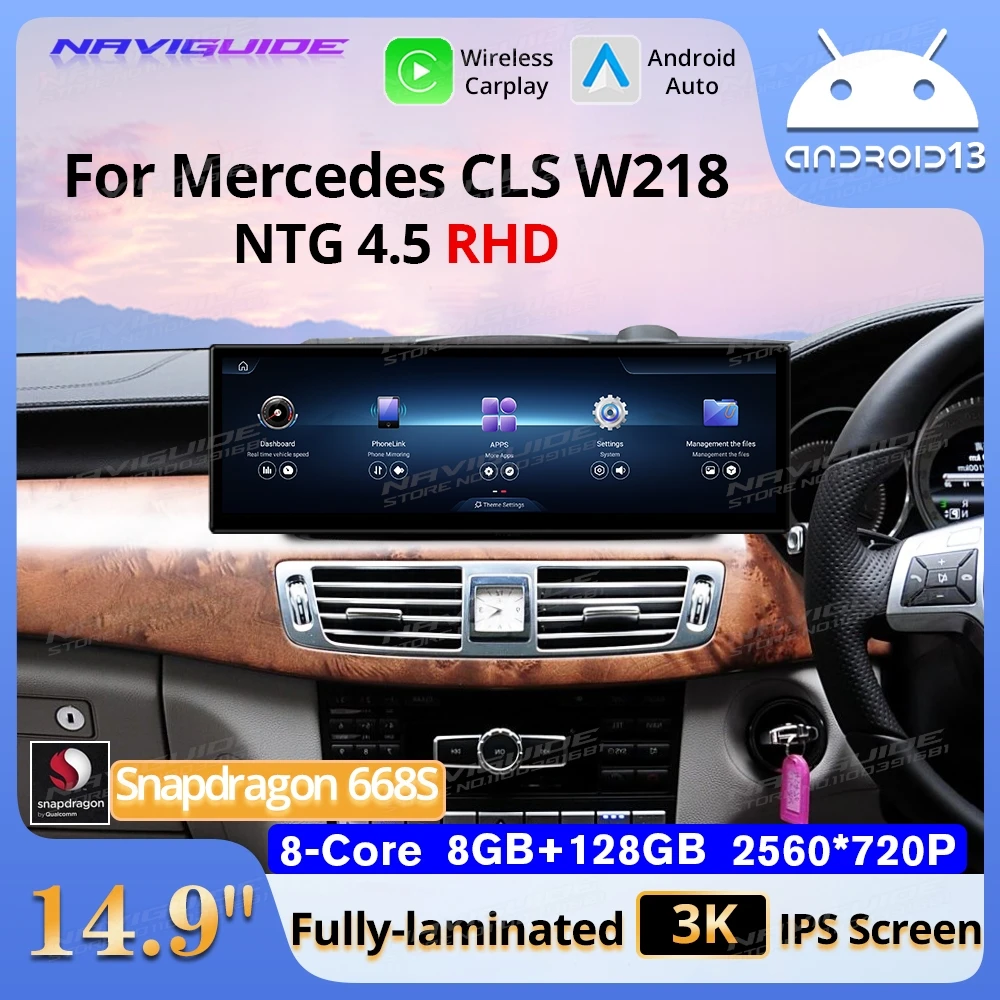 NAVIGUIDE 14.9" Android13 Car Radio Multimedia Player For Mercedes Benz CLS W218 RHD 2012 2013 Wireless Carplay Android Auto DSP
NAVIGUIDE 14.9" Android13 Car Radio Multimedia Player For Mercedes Benz CLS W218 RHD 2012 2013 Wireless Carplay Android Auto DSP