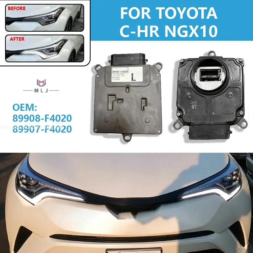 For Toyota C-HR NGX10 OE 89908-F4020-R 89907-F4020-L Headlight LED Driver Control Unit Headlight Light Module Car Accessories
For Toyota C-HR NGX10 OE 89908-F4020-R 89907-F4020-L Headlight LED Driver Control Unit Headlight Light Module Car Accessories