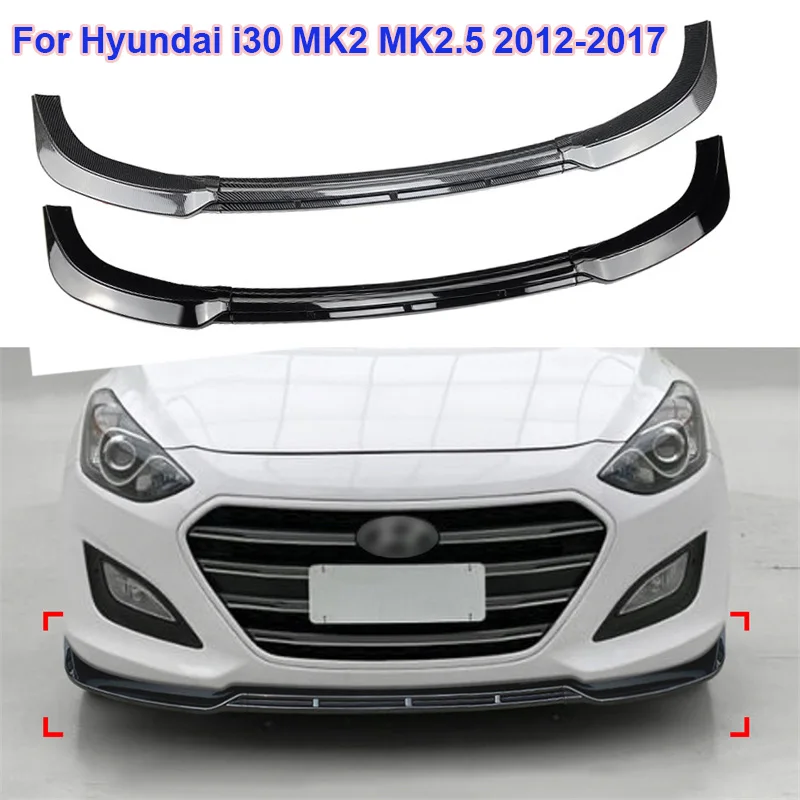 Gloss Black For Hyundai i30 MK2 MK2.5 2012-2017 ABS Car 3Pcs Front Bumper Lip Splitter Spoiler Guard Protector Cover Tuning
Gloss Black For Hyundai i30 MK2 MK2.5 2012-2017 ABS Car 3Pcs Front Bumper Lip Splitter Spoiler Guard Protector Cover Tuning