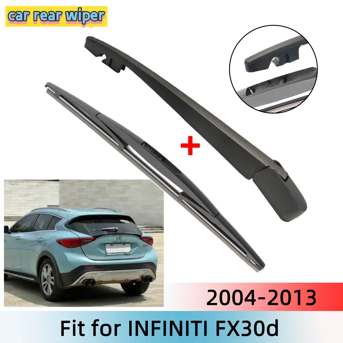 Rear Wiper Blade & Arm Set Kit For INFINITI FX30d 2004--2013 Windshield Windscreen Rear Window
Rear Wiper Blade & Arm Set Kit For INFINITI FX30d 2004--2013 Windshield Windscreen Rear Window
