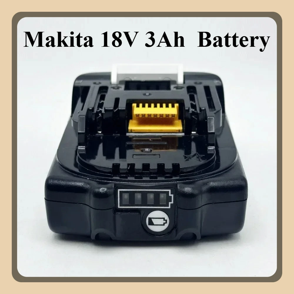 Makita 18V 3Ah Li-Ion Rechargeable Battery 18v drill Replacement Batteries BL1830 BL1840 BL1850 BL1860B
Makita 18V 3Ah Li-Ion Rechargeable Battery 18v drill Replacement Batteries BL1830 BL1840 BL1850 BL1860B