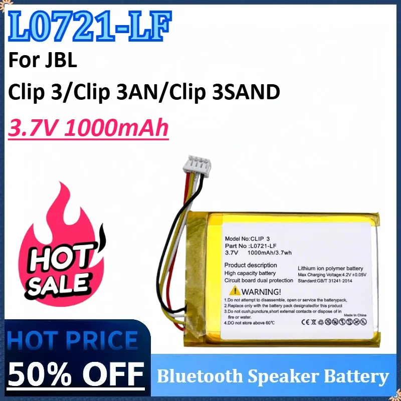 New L0721-LF 3.7V 1000mAh High Quality Bluetooth speaker Battery for JBL Clip 3 Clip 3AN Clip 3SAND Rechargeable Battery
New L0721-LF 3.7V 1000mAh High Quality Bluetooth speaker Battery for JBL Clip 3 Clip 3AN Clip 3SAND Rechargeable Battery