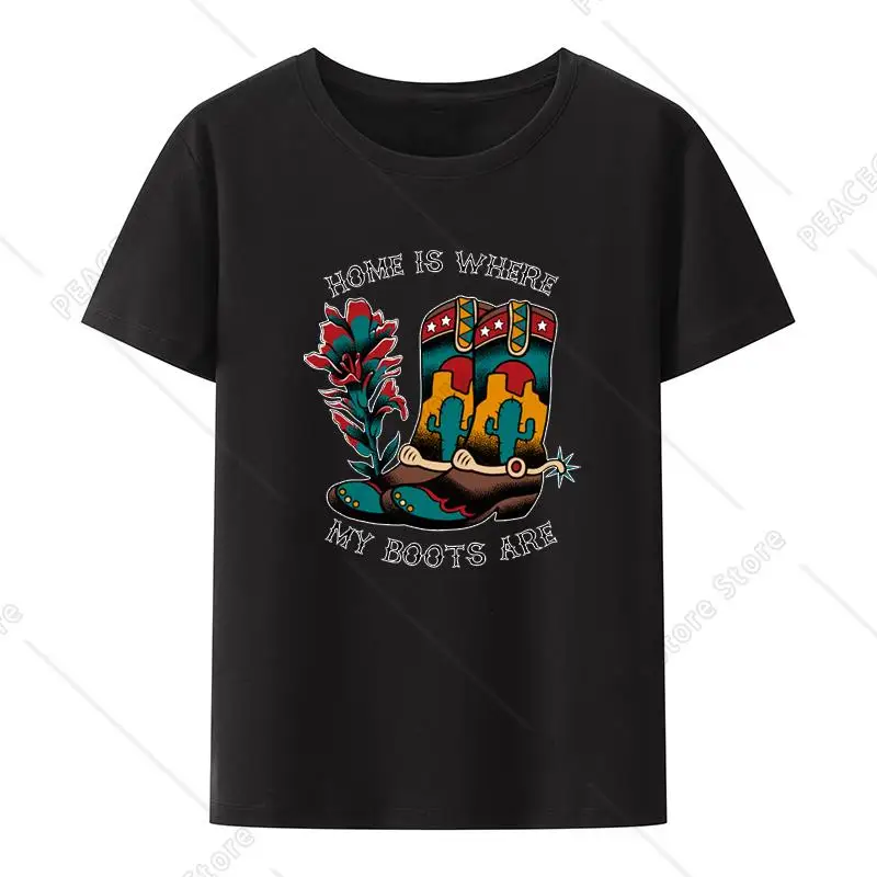 Home Is Where My Boots Are Printed T-shirt Y2k Tops Women Grphic Top Tee Women's Clothing Camisa Unisex Anime Clothes T-shirts
Home Is Where My Boots Are Printed T-shirt Y2k Tops Women Grphic Top Tee Women's Clothing Camisa Unisex Anime Clothes T-shirts