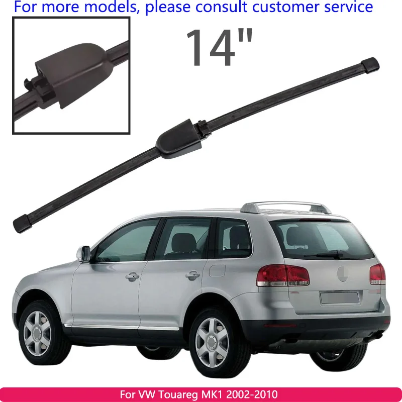 For VW Touareg MK1 2002-2010 Car Accessories 14" Rear Windshield Windscreen Washer Wiper Blade
For VW Touareg MK1 2002-2010 Car Accessories 14" Rear Windshield Windscreen Washer Wiper Blade