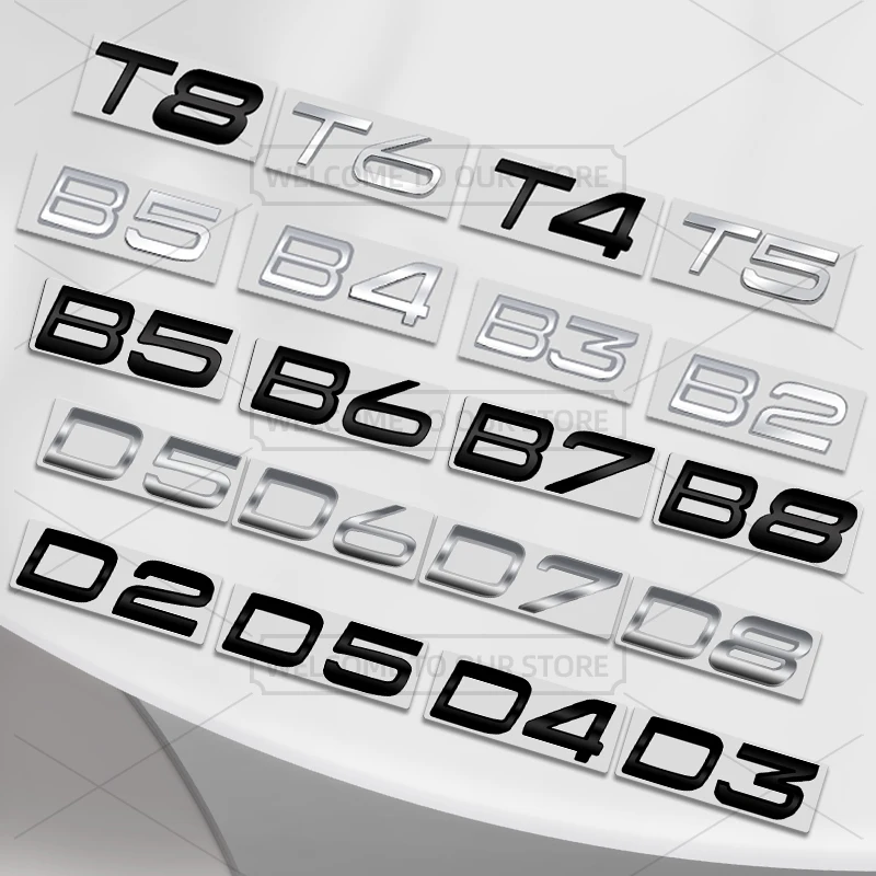 Car 3D Metal For T4 T5 T6 T8 D2 D3 D4 D5 D6 D7 D8 B2 B3 B4 B5 B6 B7 B8 Letter Body Emblem Badge Decals Auto Tail Stickers
Car 3D Metal For T4 T5 T6 T8 D2 D3 D4 D5 D6 D7 D8 B2 B3 B4 B5 B6 B7 B8 Letter Body Emblem Badge Decals Auto Tail Stickers