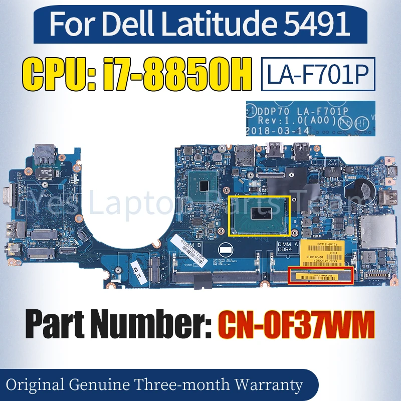LA-F701P для ноутбука Dell Latitude 5491, материнская плата CN-0F37WM SR3YZ i7-8850H 100%, протестированная материнская плата для ноутбука
LA-F701P для ноутбука Dell Latitude 5491, материнская плата CN-0F37WM SR3YZ i7-8850H 100%, протестированная материнская плата для ноутбука