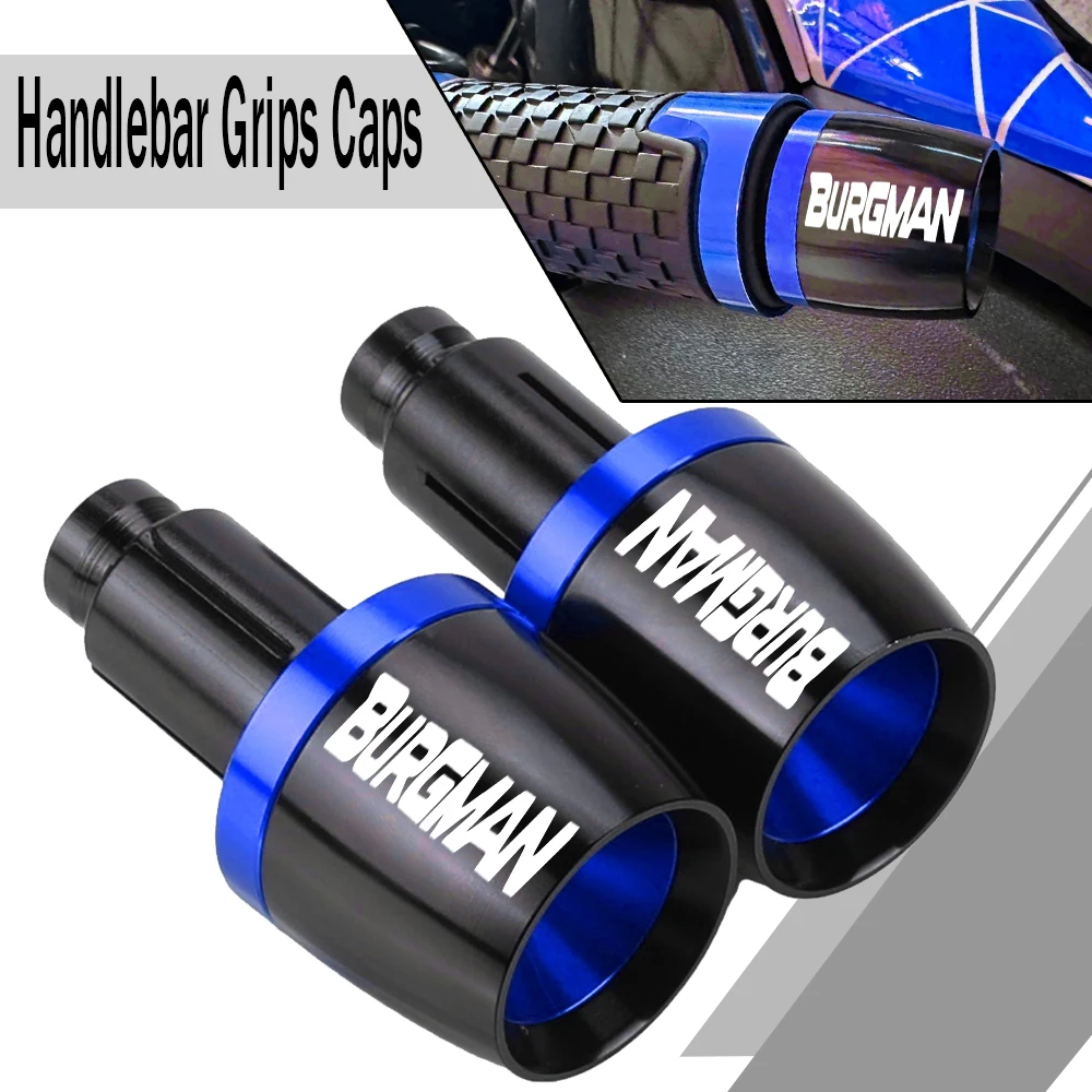 Motorcycle Accessories handlebar grip handle bar Ends For SUZUKI BURGMAN 650 400 125 200 AN650 AN400 AN125 AN200 Burgman 650 ABS
Motorcycle Accessories handlebar grip handle bar Ends For SUZUKI BURGMAN 650 400 125 200 AN650 AN400 AN125 AN200 Burgman 650 ABS