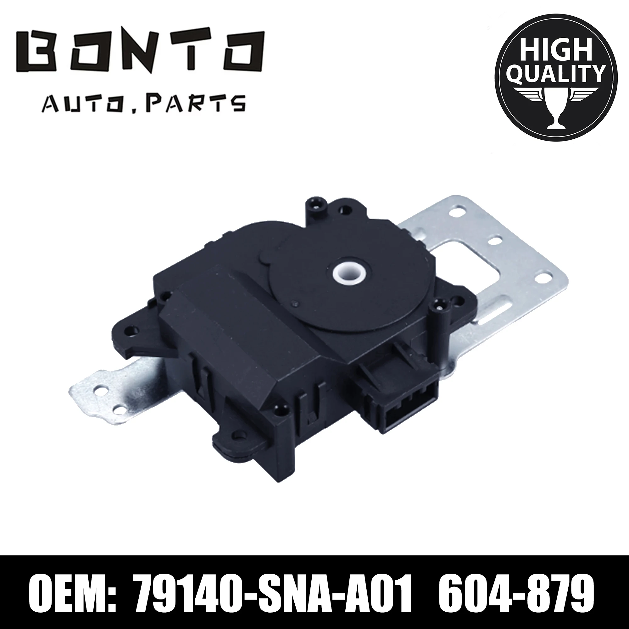 BONTO A/C обогреватель воздушной смеси, режим привода двери в сборе для Honda Civic, замена 79140SNAA01 604879 79140-SNA-A01 604-879 
BONTO A/C обогреватель воздушной смеси, режим привода двери в сборе для Honda Civic, замена 79140SNAA01 604879 79140-SNA-A01 604-879