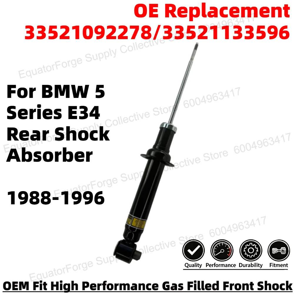 Comfortable Smooth Rear Shock Absorber for BMW 5 Series E34 OEM-Spec OE Replacement 33521092278/33521133596
Comfortable Smooth Rear Shock Absorber for BMW 5 Series E34 OEM-Spec OE Replacement 33521092278/33521133596