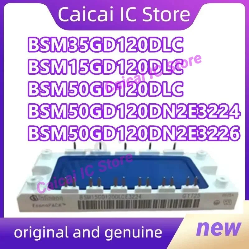BSM15GD120DLC BSM25GD120DLC BSM35GD120DLC BSM75GD120DLC BSM50GD120DLC BSM50GD120DN2E3226 BSM50GD120DN2E3224 module original
BSM15GD120DLC BSM25GD120DLC BSM35GD120DLC BSM75GD120DLC BSM50GD120DLC BSM50GD120DN2E3226 BSM50GD120DN2E3224 module original