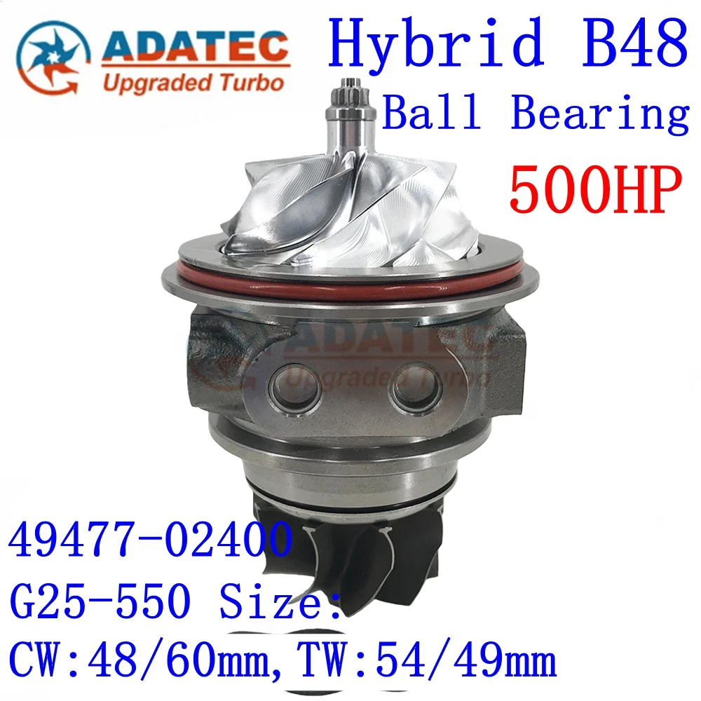 500HP Turbo Cartridge Hybrid B48 G25-550 Size 49477-02403 11658631891 49477-02400 Turbine CHRA FOR BMW 3er Touring 2014/10-2019/
500HP Turbo Cartridge Hybrid B48 G25-550 Size 49477-02403 11658631891 49477-02400 Turbine CHRA FOR BMW 3er Touring 2014/10-2019/