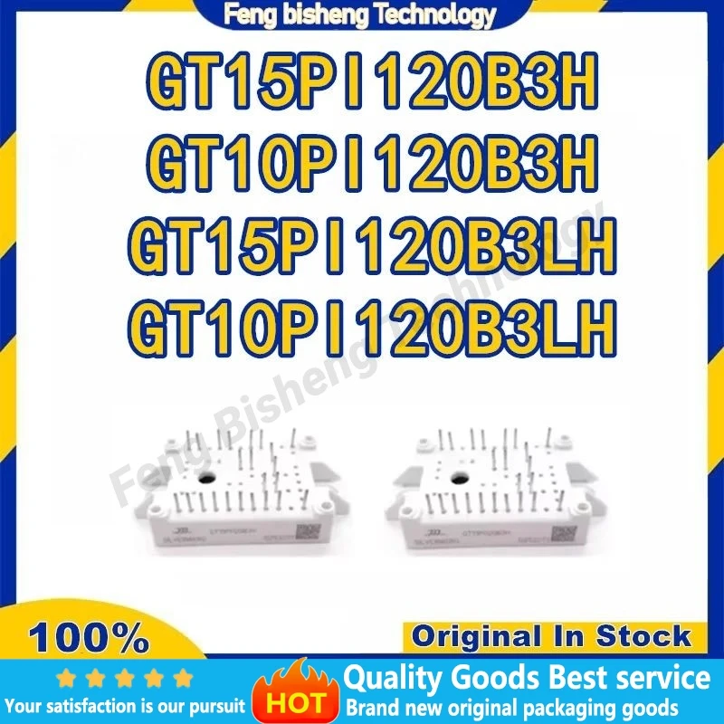 GT15PI120B3H GT10PI120B3H GT10PI120B3LH GT15PI120B3LH Module
GT15PI120B3H GT10PI120B3H GT10PI120B3LH GT15PI120B3LH Module