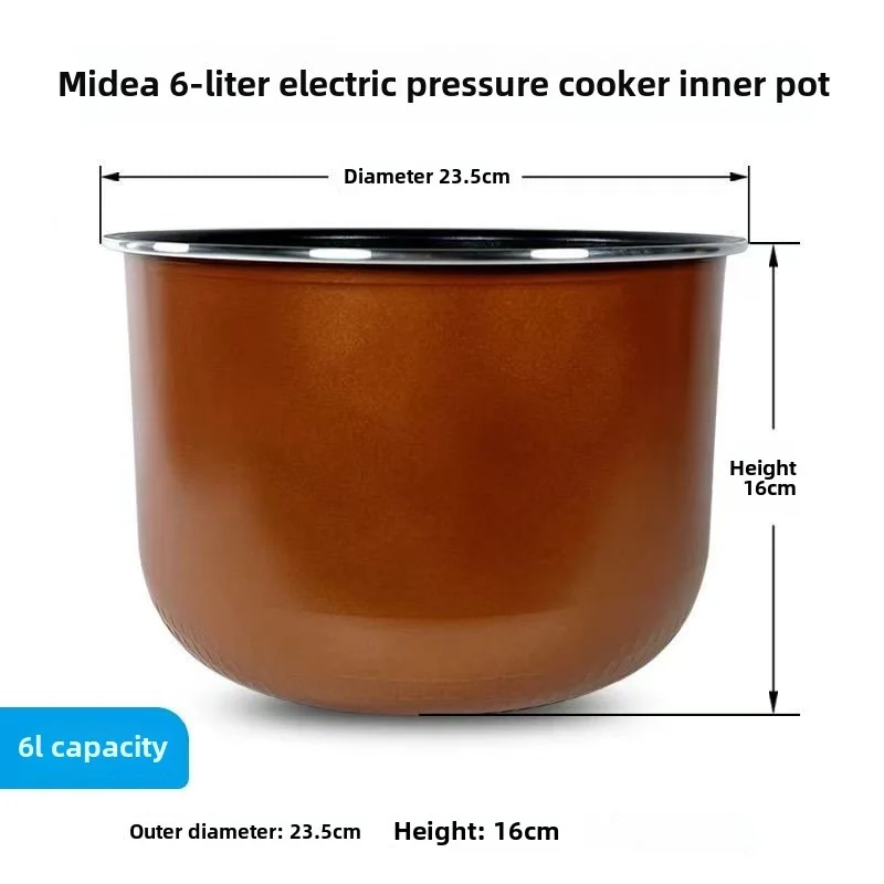 For Meid electric pressure cooker 6L/liter Copper crystal non-stick pot inner liner 12PLS605A/12PLS609A accessories
For Meid electric pressure cooker 6L/liter Copper crystal non-stick pot inner liner 12PLS605A/12PLS609A accessories