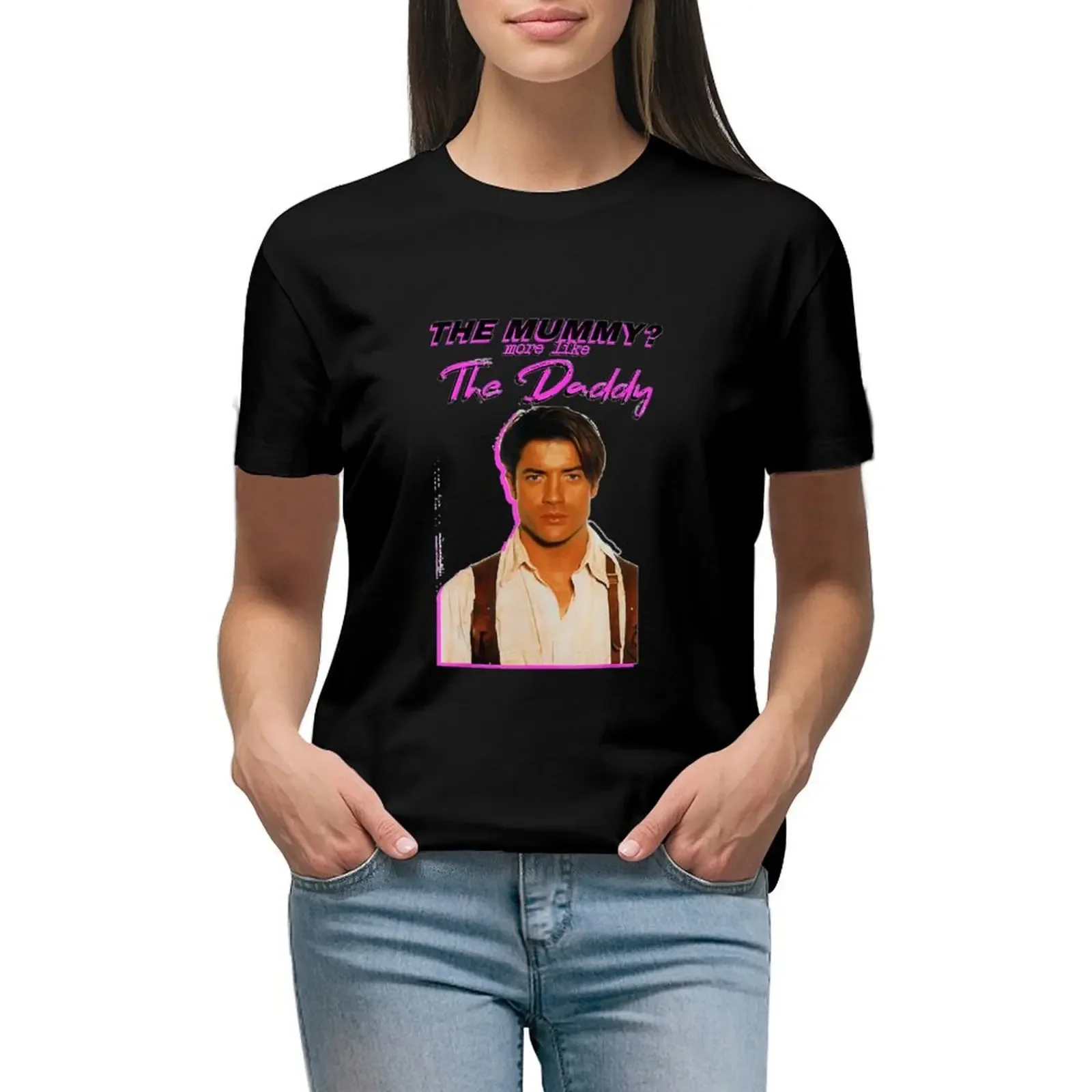 Brendans Fraser - The Mummys More Like the Daddy T-Shirt sweat graphics Short sleeve tee sports fans Womens clothing
Brendans Fraser - The Mummys More Like the Daddy T-Shirt sweat graphics Short sleeve tee sports fans Womens clothing