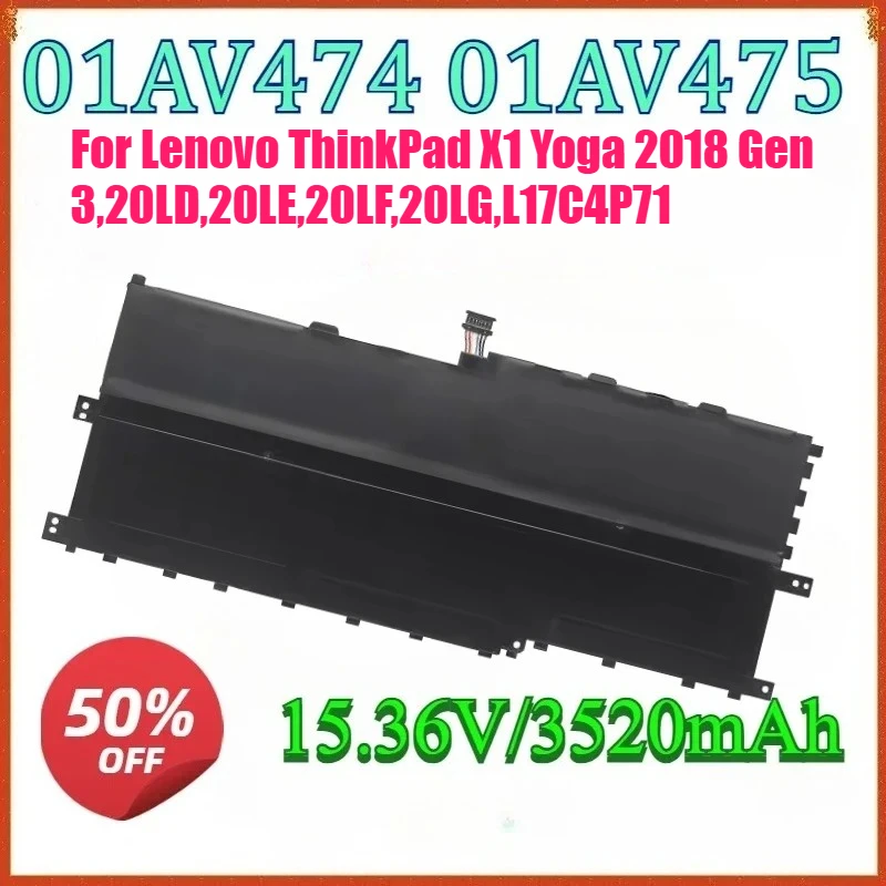 For Lenovo ThinkPad X1 Yoga 2018 Gen 3,20LD,20LE,20LF,20LG,L17C4P71,L17M4P71,L17M4P73 SB10K97623 01AV474 01AV475 Laptop Battery
For Lenovo ThinkPad X1 Yoga 2018 Gen 3,20LD,20LE,20LF,20LG,L17C4P71,L17M4P71,L17M4P73 SB10K97623 01AV474 01AV475 Laptop Battery