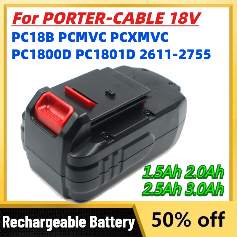 1.5Ah 2.0Ah 2.5Ah 3.0Ah Battery For PORTER-CABLE 18V PC18B PCMVC PCXMVC PC1800D PC1801D 2611-2755 Electric Drill Power Tools
1.5Ah 2.0Ah 2.5Ah 3.0Ah Battery For PORTER-CABLE 18V PC18B PCMVC PCXMVC PC1800D PC1801D 2611-2755 Electric Drill Power Tools