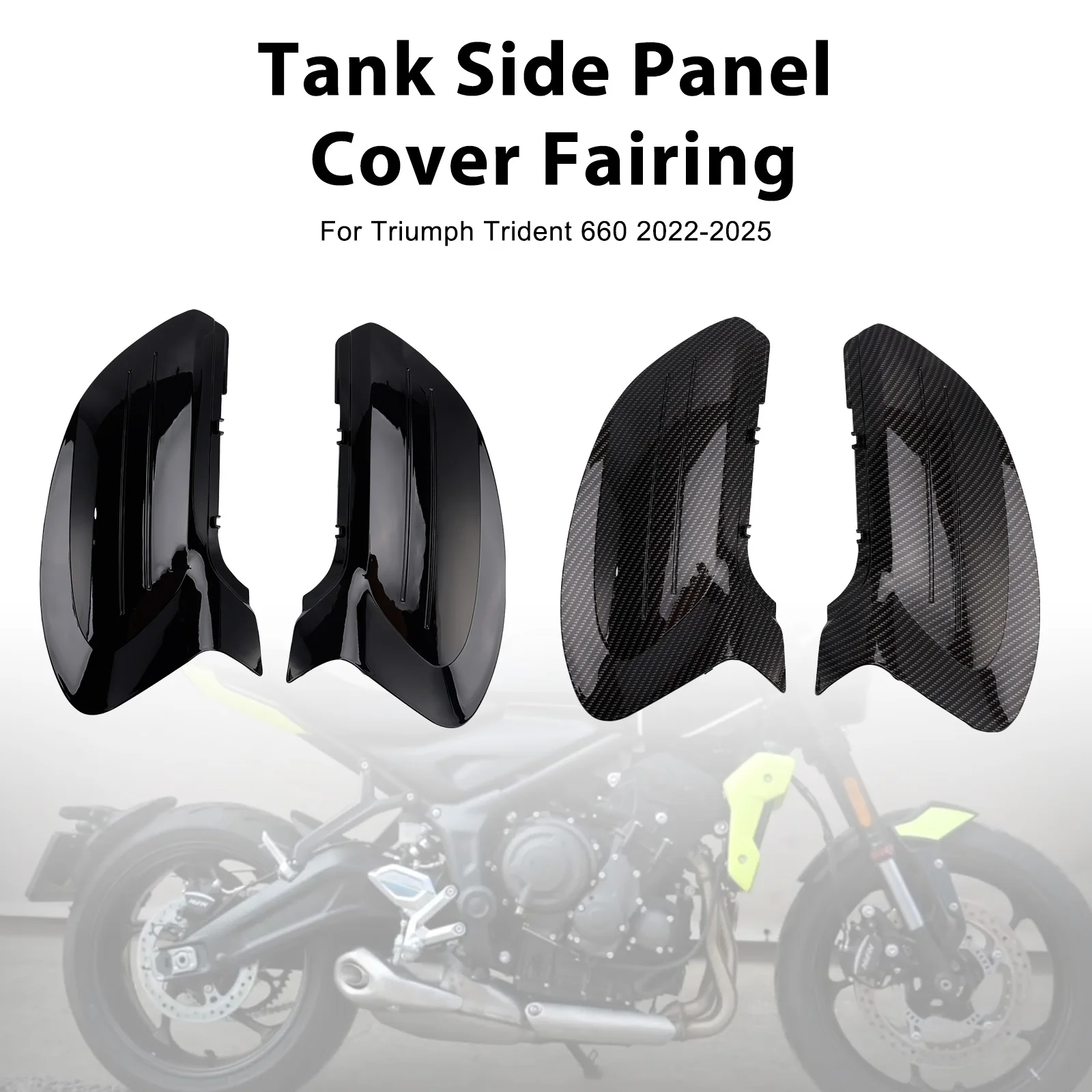 Topteng Tank Side Cover Panel Fairing For Trident 660 2022-2025 2023 2024
Topteng Tank Side Cover Panel Fairing For Trident 660 2022-2025 2023 2024