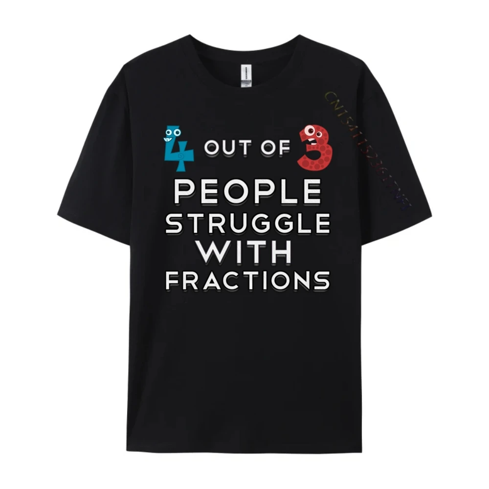 4 Out Of 3 People Struggle With Fractions Designer Clothes Men Cotton T Shirt Men Alphabet Anime T Shirts Printed T-Shirt 
4 Out Of 3 People Struggle With Fractions Designer Clothes Men Cotton T Shirt Men Alphabet Anime T Shirts Printed T-Shirt