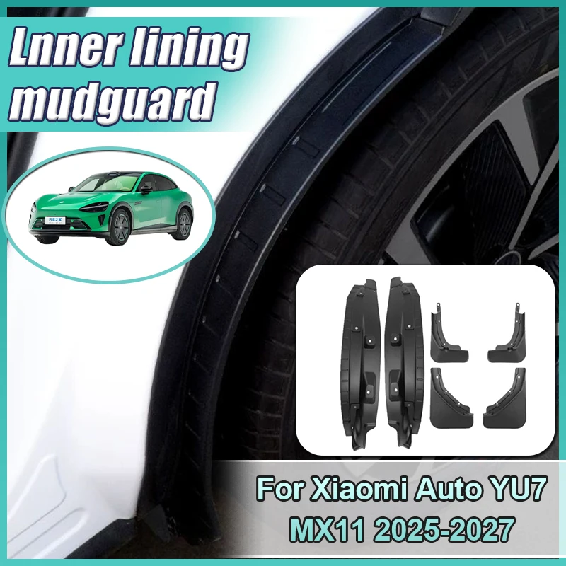 For Xiaomi Auto YU7 MX11 2025 2026 2027 Car Mudguard Anti-splash Mud Guards Rear Wheel Liner Fender Flares Mud Flaps Accessories
For Xiaomi Auto YU7 MX11 2025 2026 2027 Car Mudguard Anti-splash Mud Guards Rear Wheel Liner Fender Flares Mud Flaps Accessories